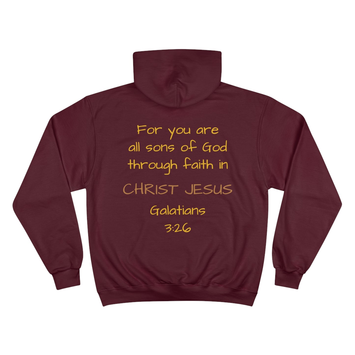 Galatians 3:26 Hoodie - Champion Brand