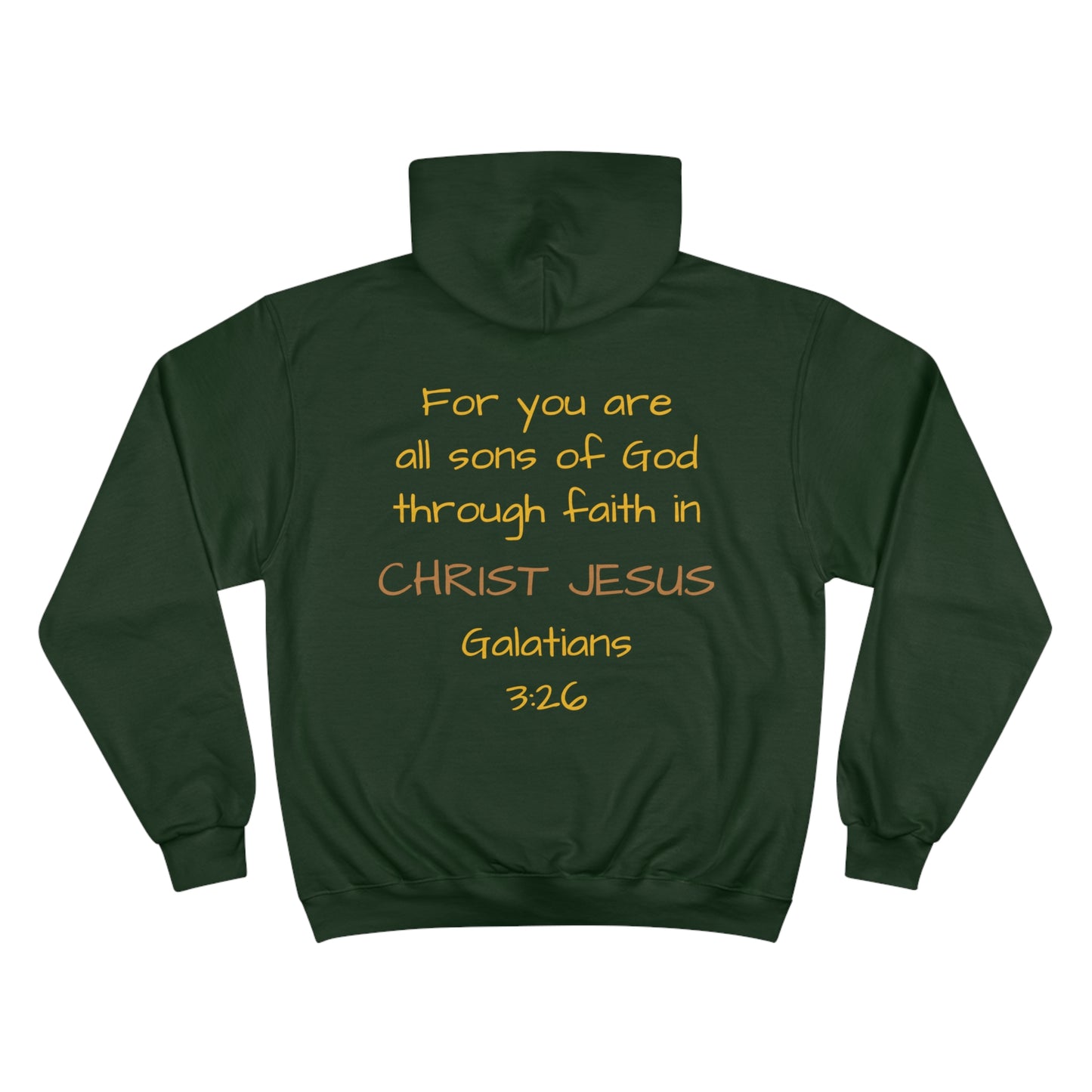 Galatians 3:26 Hoodie - Champion Brand