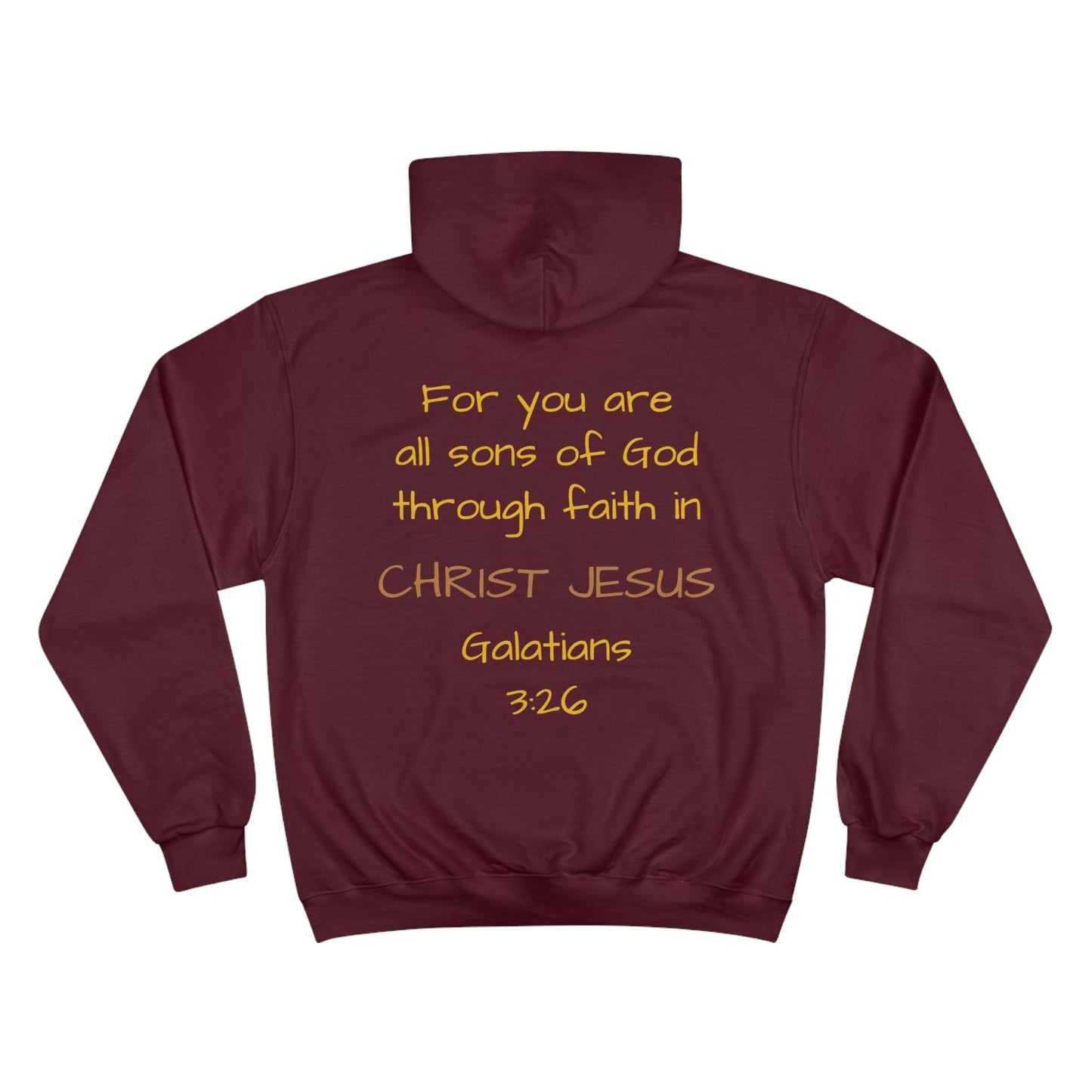 Galatians 3:26 Hoodie - Champion Brand