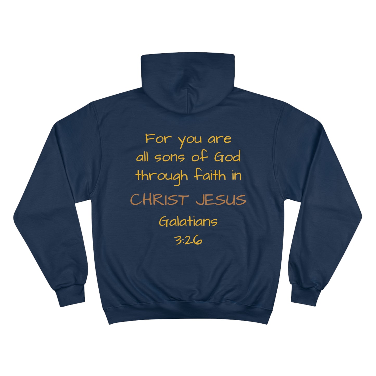 Galatians 3:26 Hoodie - Champion Brand