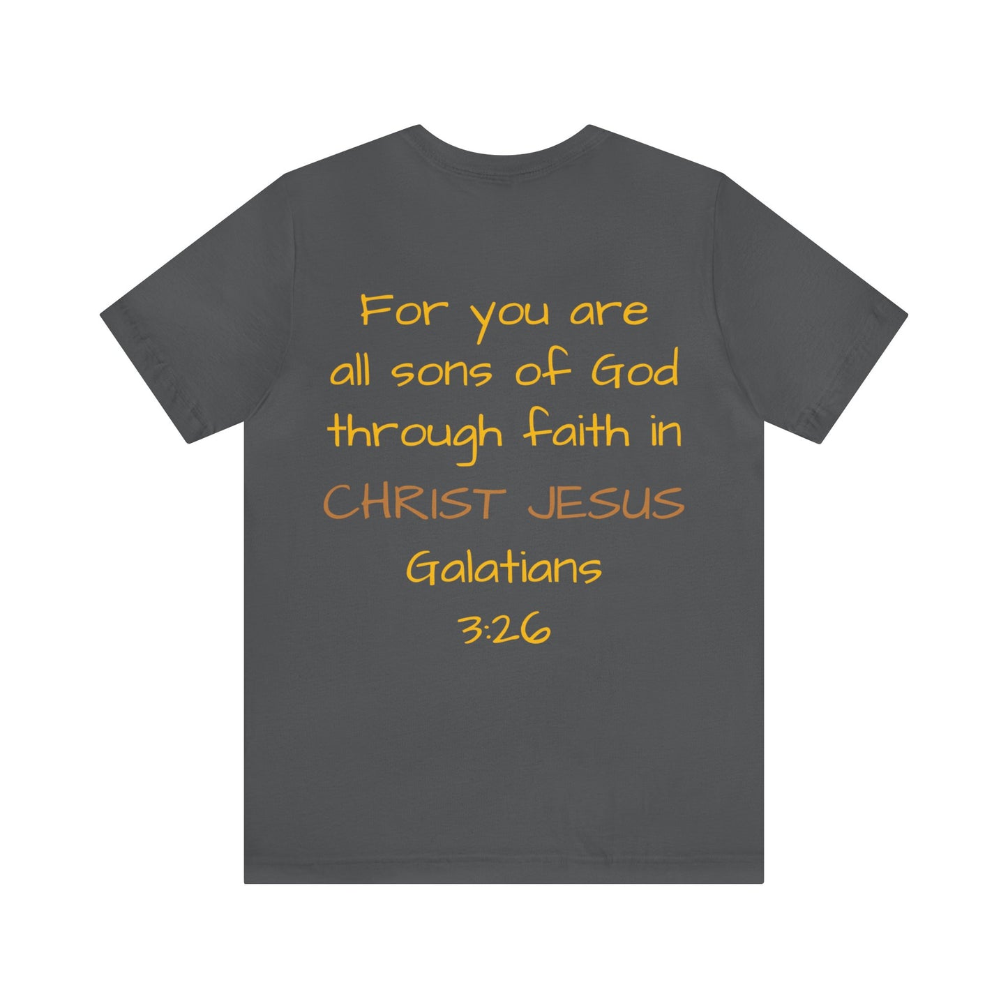 Galatians 3:26 Short Sleeve Tee